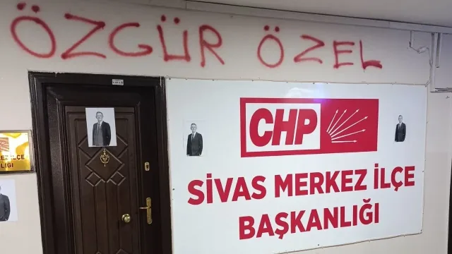 CHP Sivas İl Başkanlığı’ndan Sert Açıklama: Parti Binalarında Tahribat İddiası